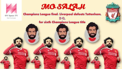 Tải video: MOHAMED SALAH || LIVERPOOL VS TOTTENHAM FINAL CHAMPIONS LEAGUE || (1/6/2019)