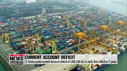 S. Korea posts first current account deficit in seven years in April