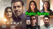 Public Review | Bharat| Salman-Katrina starrer patriotic drama