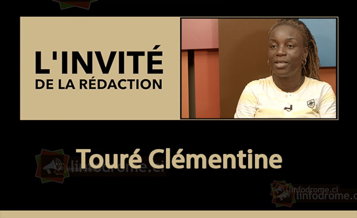 L'invité de la rédaction : Touré Clémentine, Coach des Eléphants footballeuses