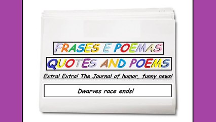 Funny news: Dwarves race ends! [Quotes and Poems]