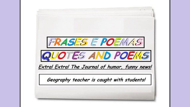 Funny news: Geography teacher is caught with students! [Quotes and Poems]