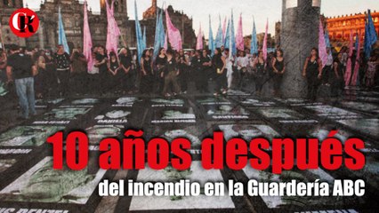 10 años después del incendio en la Guardería ABC