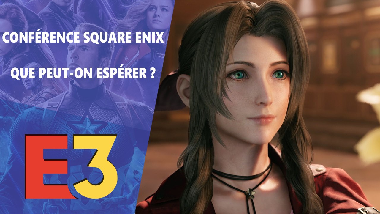 E3 2019 : Qu'attendez -vous de la conférence Square Enix ?