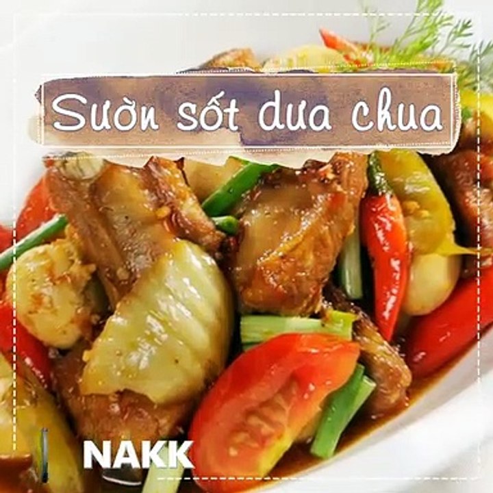 Cách làm món SƯỜN SỐT DƯA CHUA dễ làm - Nấu Ăn Không Khó