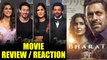 Bharat Movie REVIEW By Bollywood Celebs _ Salman Khan, Katrina Kaif, Sunil Grove