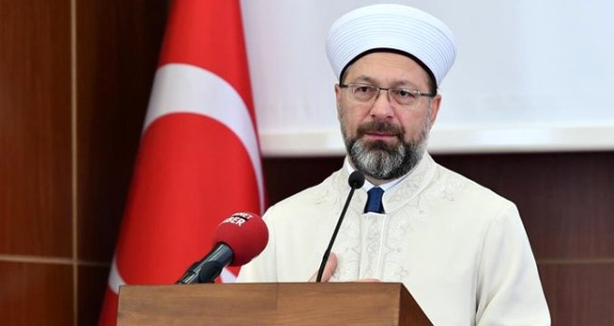 Diyanet İşleri Başkanı Erbaş: Şeker bayramı diye bir bayram yok