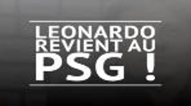 Transferts - Leonardo revient au PSG !