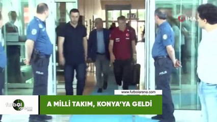 A Milli Takım, Konya'ya geldi