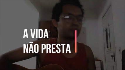 Léo Jaime - A Vida Não presta / COVER Rian M. Silva