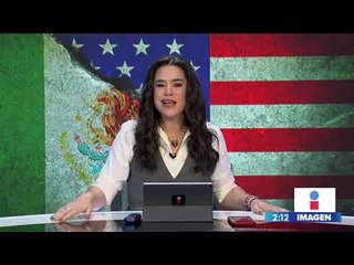 Implementar aranceles no reducirá flujos migratorios: Marcelo Ebrard | Noticias con Yuriria Sierra