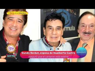 Esposa de Gualberto Castro asegura que el cantante está estable | Sale el Sol