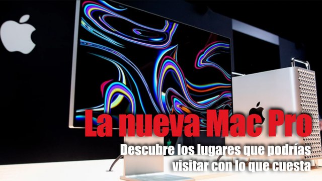 Descubre los lugares que podrías visitar con lo que cuesta la nueva Mac ProLa nueva Mac Pro y el Pro Display XDR tendrán un costo aproximado de $ 217 mil 320, sin embargo existen lugares muy interesantes a nivel mundial a los que podrías ir y pasártela de