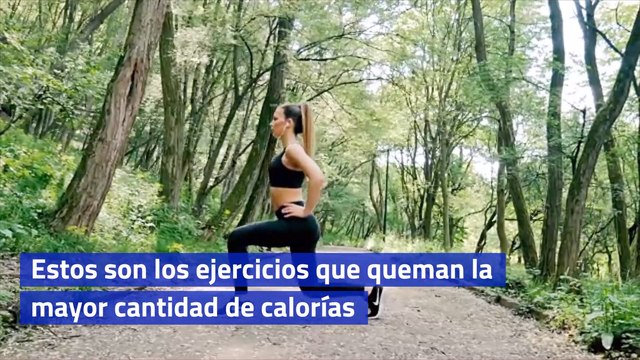 Estos son los ejercicios que queman la mayor cantidad de calorías
