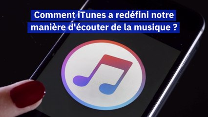Comment iTunes a redéfini notre manière d'écouter de la musique
