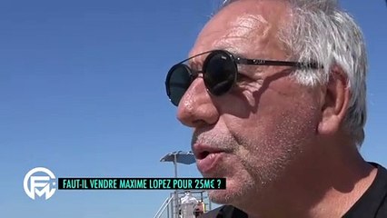 OM MERCATO : FAUT-IL VENDRE MAXIME LOPEZ POUR 25M€ ?