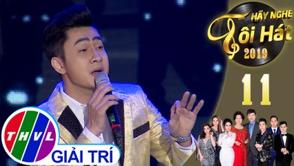 THVL | Hãy nghe tôi hát Mùa 4 - Tập 11[1]: Qua cơn mê - Đỗ Tùng Lâm