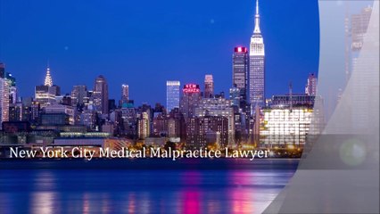 New York City Medical Malpractice Attorney