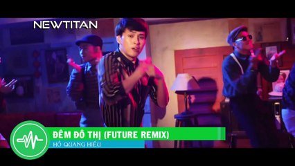 Dem Do Thi - Ho Quang Hieu (newtitan)