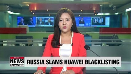 Putin slams U.S. attempt to 'push Huawei out of global markets'