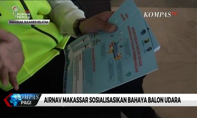 Airnav Makassar Terus Lakukan Sosialisasi Bahaya Balon Udara