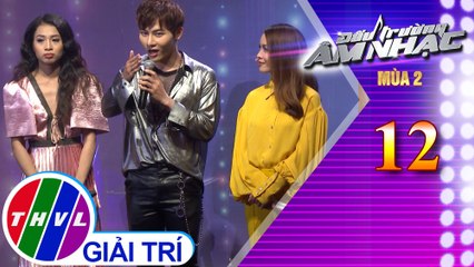 THVL | Đấu trường âm nhạc - Tập 12[1]: Sài Gòn Sài Gòn - Tốp ca