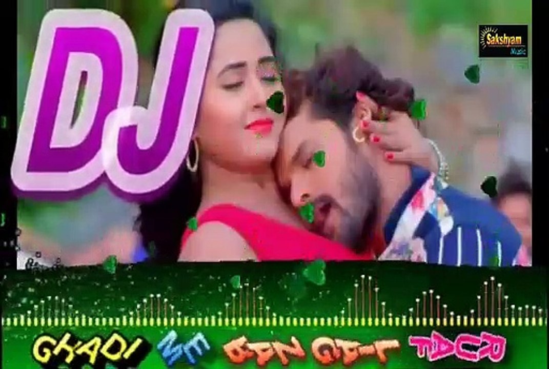 ghadi me baj gail 4 खेसारी लाल यादव'meri jung mera faisala Remix song - Sakshyam Music