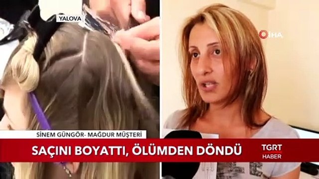 Saçını Boyattı, Ölümden Döndü