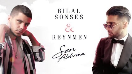 Bilal Sonses  Reynmen - Sen Aldırma (Çare Gelmez) 2019HD