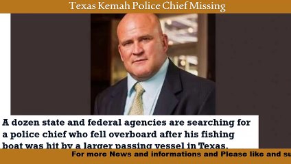 Texas Kemah Police Chief Missing
