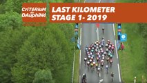 Last Kilometer / Dernier kilomètre - Étape 1 / Stage 1 - Critérium du Dauphiné 2019
