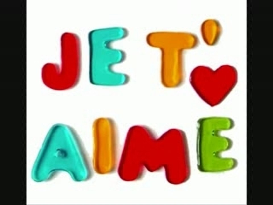 Que je t'aime