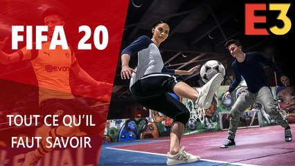 Tout ce qu'il faut savoir sur FIFA 20