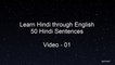 50 Hindi Sentences (01) - Spoken Hindi through English!