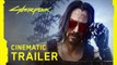 Cyberpunk 2077 - Official E3 2019 - Cinematic Trailer