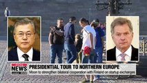 Moon's eight day trip to Northern Europe begins in Finland