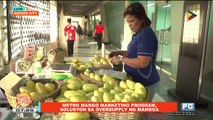 ON THE SPOT: Metro Mango marketing program, solusyon sa oversupply ng mangga