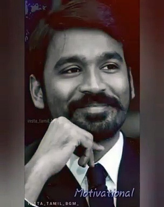 Dhanush Motivational talk For Whatsapp Status [VJ Entertainment]
