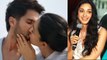Kiara Advani on kissing scenes with Shahid Kapoor in Kabir Singh | FilmiBeat