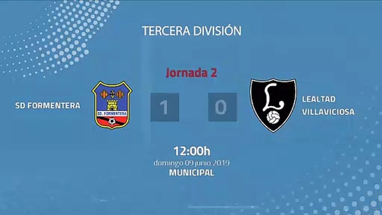 Resumen partido entre SD Formentera y Lealtad Villaviciosa Jornada 2 Tercera División - Play Offs As
