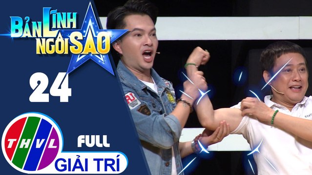 THVL | Bản lĩnh ngôi sao - Tập 24: Nam Cường, Tấn Bo, Thanh Tùng, Lê Minh, Thiên Vương, Anh Tuấn
