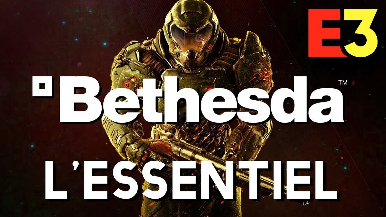 BETHESDA & E3 2019 : Ce qu'il ne fallait pas ma...