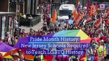 Pride Month History: New Jersey Schools Required to Teach LGBTQ History