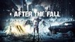 After the Fall - Trailer d'annonce