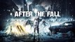 After the Fall - Trailer d'annonce