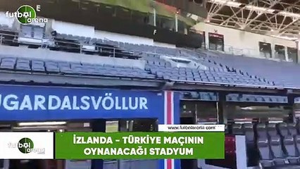 İzlanda - Türkiye maçının oynanacağı stadyum