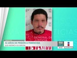 Dan 42 años de prisión a albañil que asesinó a su esposa | Noticias con Francisco Zea