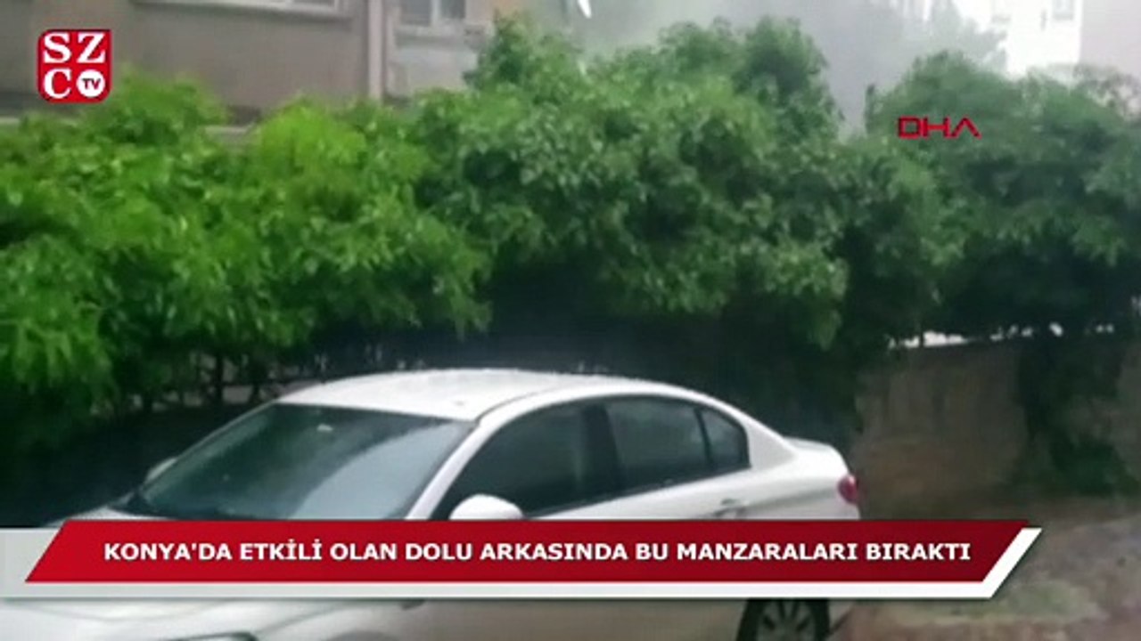 Konya'da dolu yağışı etkili oldu