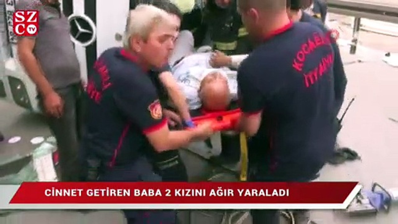 Cinnet getiren baba 2 kızını ağır yaraladı