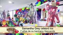 Samantha Grey lanzó la casa por la ventana en el cumpleaños de Geovanito